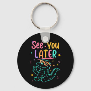 See You Later Teacher Summer Alligator Keychain