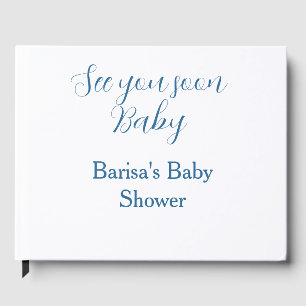 see you soon baby shower blue name date simple guest book