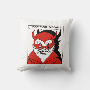 See You Soon, Devil Throw Pillow