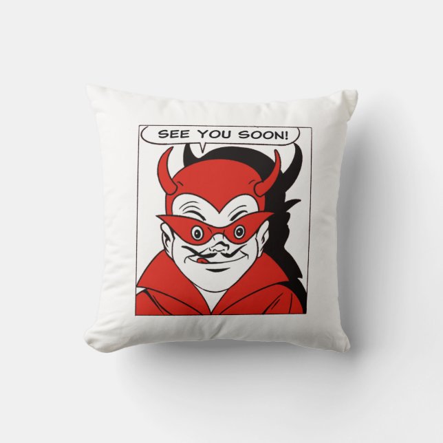 See You Soon, Devil Throw Pillow (Front)