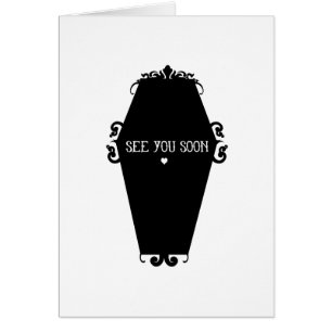 See You Soon Memento Mori Coffin Design