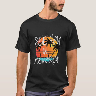 See You Vacation In Menorca Spain Balearic Islands T-Shirt