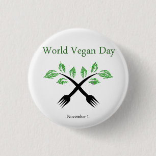 Seedling from a fork- World vegan day November 1 Inch Round Button