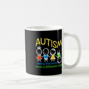 Seeing The World At A Different Angle Autism  Coffee Mug