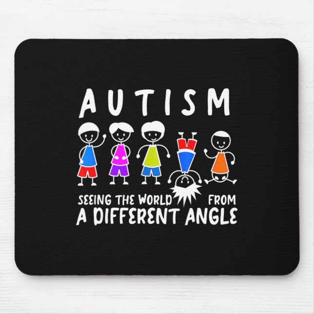 Seeing The World From A Different Angle Autism Awa Mouse Pad (Front)