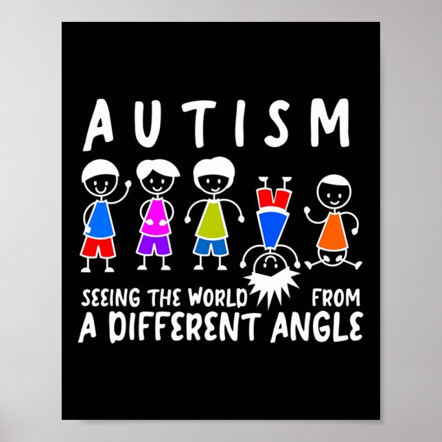 Seeing The World From A Different Angle Autism Awa Poster (Front)