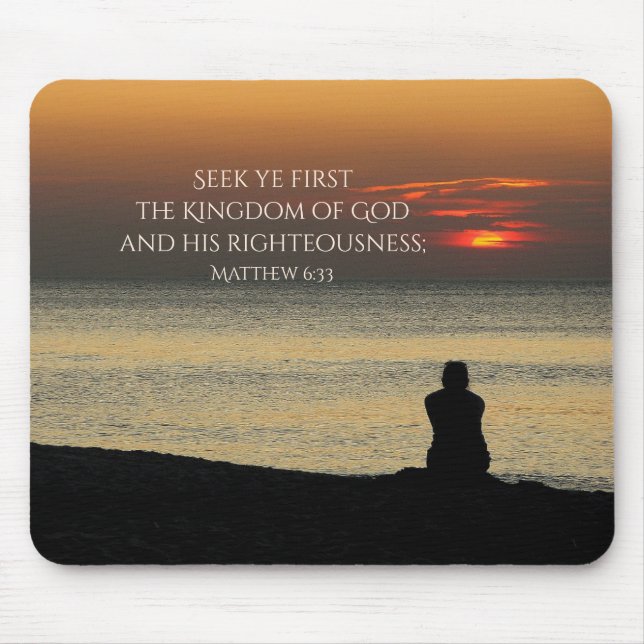 Seek First Kingdom of God, Matthew 6:33 Sunset Mouse Pad (Front)