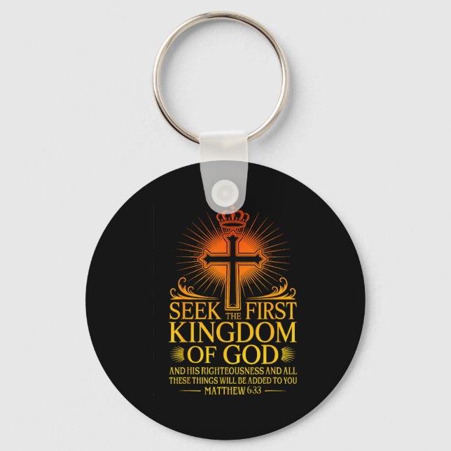 Seek First The Kingdom Of God Matthew Christian Bi Keychain (Front)