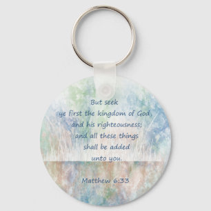Seek God's Kingdom Scripture Matthew Inspirational Keychain