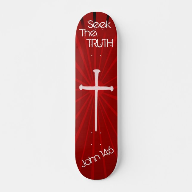 Seek the Truth Skateboard (Front)