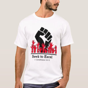 SEEK TO EXCEL Power Fist MLK BHM Customized T-Shirt