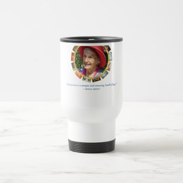 Seena Unique Quote Travel Mug (Center)