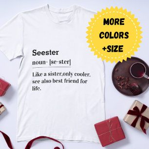 Seester Noun: A Sister, But Cooler Tri-Blend Shirt