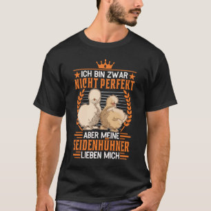 Seidenhuhn Seidenhühner Silkie Huhn Geschenk T-Shirt