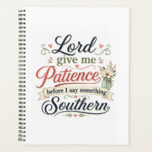 Seigneur donne-moi de la patience....