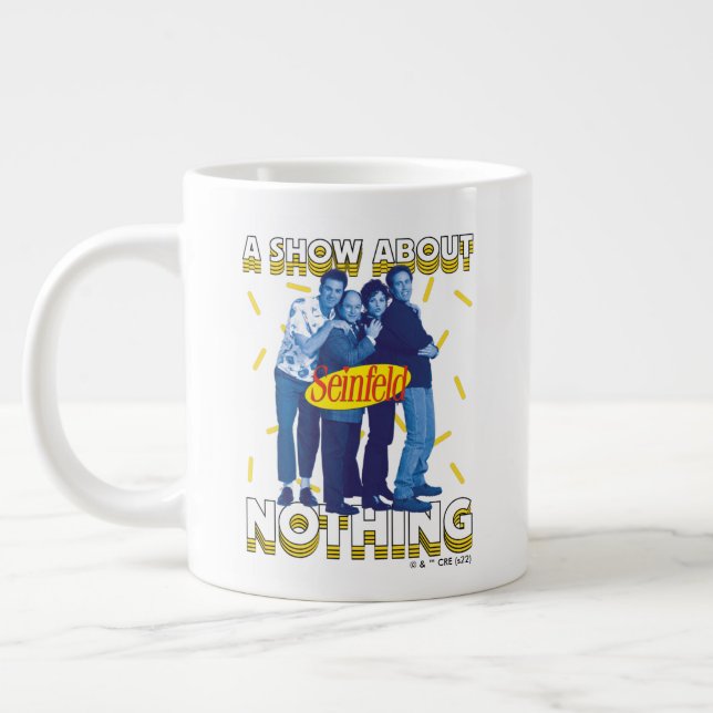 Seinfeld | A Show About Nothing Large Coffee Mug (Left)
