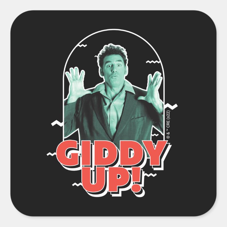 Seinfeld Kramer Giddy Up Square Sticker Zazzle 