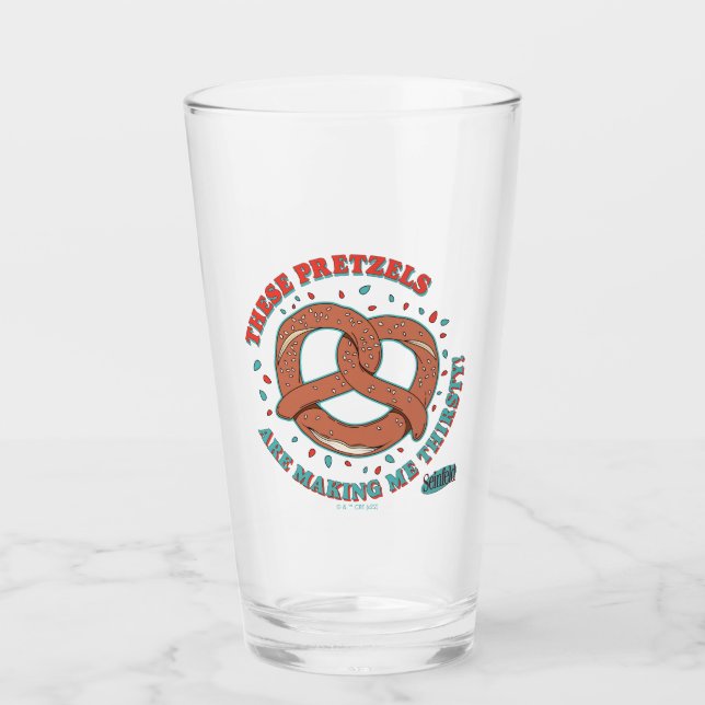 Seinfeld | These Pretzels are Making Me Thirsty Glass (Front)