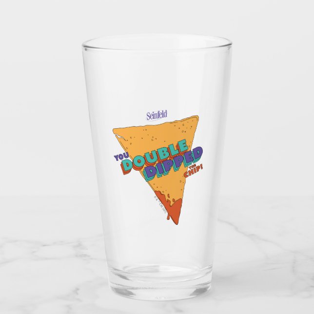 Seinfeld | You Double Dipped the Chip Glass (Front)