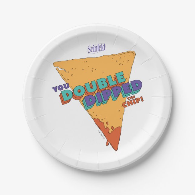 Seinfeld | You Double Dipped the Chip Paper Plate (Front)