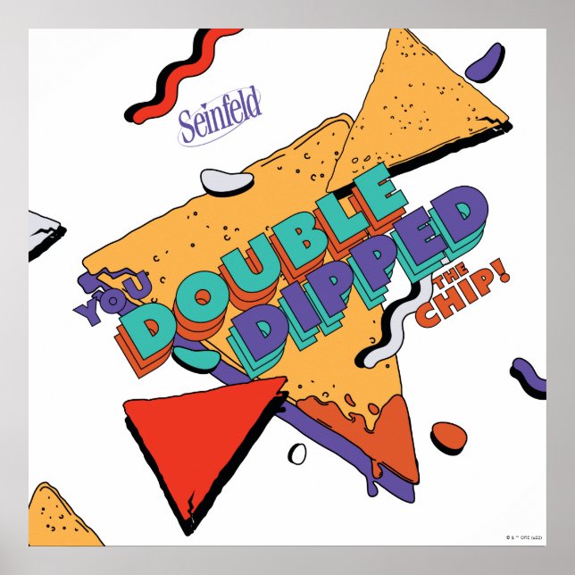 Seinfeld | You Double Dipped the Chip Poster (Front)