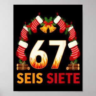 Seis Siete 67 Six Seven Christmas 67 Meme  Poster