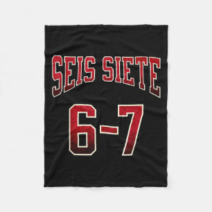Seis Siete 67 Spanish Srts Jersey Funny Six Seven  Fleece Blanket