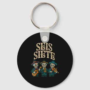 Seis Siete Shirt Funny 67 Meme Mexican Los Muertos Keychain
