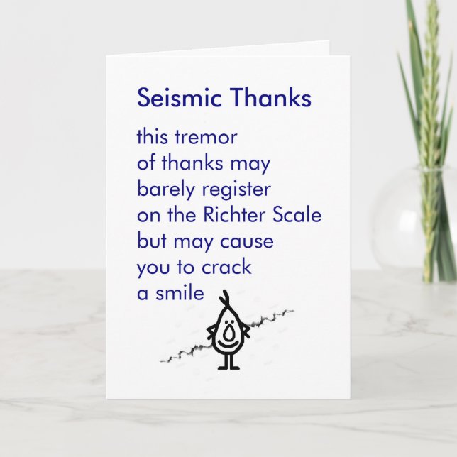 Seismic Thanks - a funny thank you poem (Front)