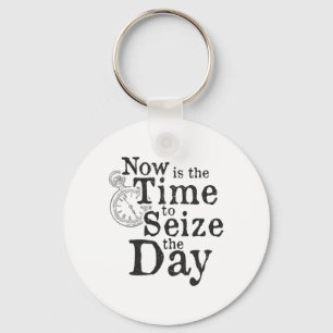 Seize The Day Ck To School Motivational Quote Keychain