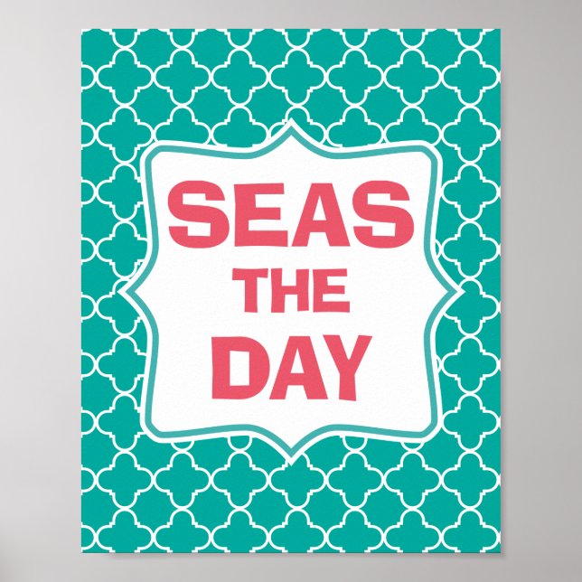 Seize the Day Funny Quote Poster (Front)