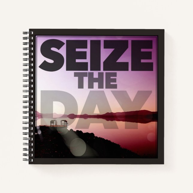 Seize The Day Notebook (Front)