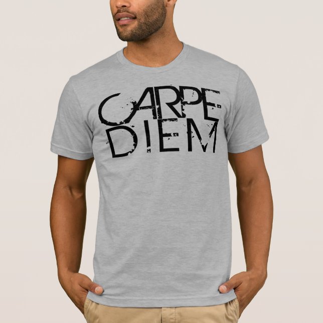 Seize The Day Shirt (Front)