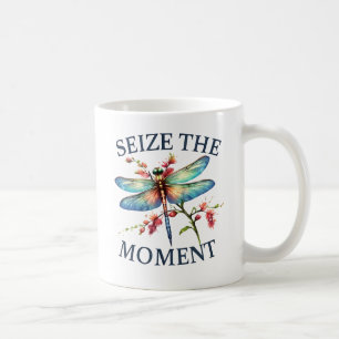 Seize The Moment - Artistic Dragonfly Coffee Mug