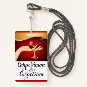 Seize the Wine Seize the Day Lanyard Badge
