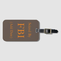 Seized By FBI Case-TAG