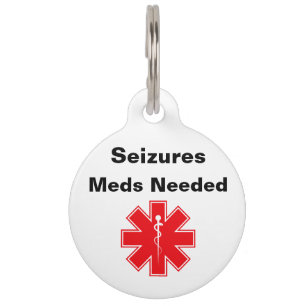 Seizures Meds Needed Medical Alert Dog Cat Pet Tag