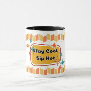 Séjournez Cool, Sirotez Chaud - Mug De Café Modern