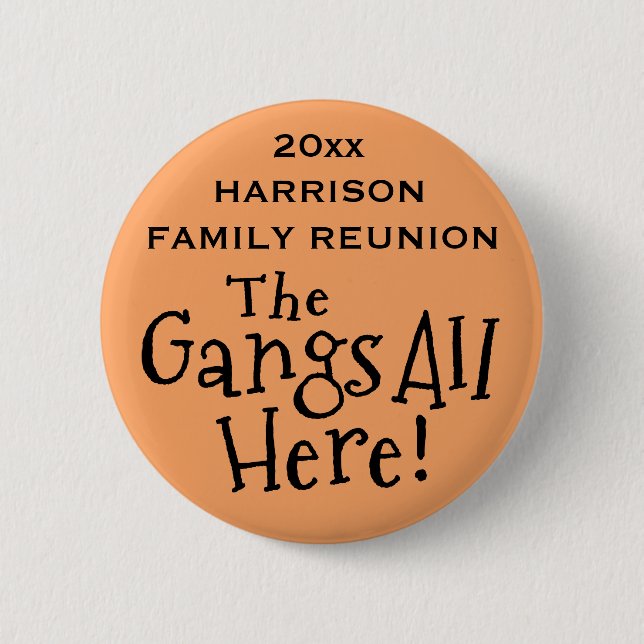 Select a Colour Family Reunion Fun Gift Keepsake 2 Inch Round Button (Front)