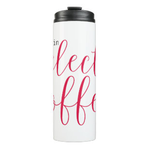 Select Star, Then Coffee (for Women in Tech) Thermal Tumbler