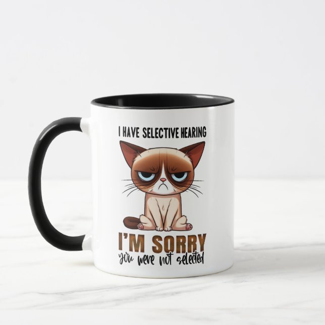 Selective Hearing Cat Mug – Funny Sarcastic Quote (Left)