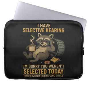 Selective Hearing Funny Raccoon Coffee Laptop Sleeve