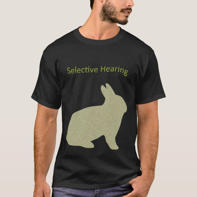 Selective Hearing T-Shirt (Front)