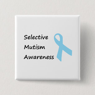 Selective Mutism Awareness 2 Inch Square Button
