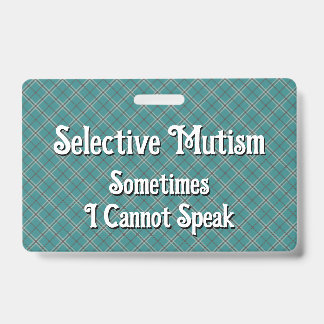Selective Mutism Badge