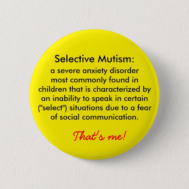 Selective Mutism Definition 2 Inch Round Button (Front)