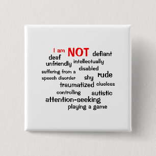 Selective Mutism I am NOT 2 Inch Square Button