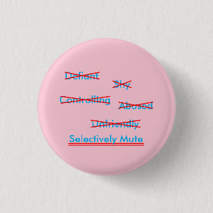Selective Mutism Misunderstanding 2 1 Inch Round Button