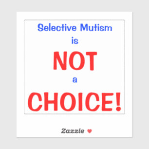 Selective Mutism Not a Choice
