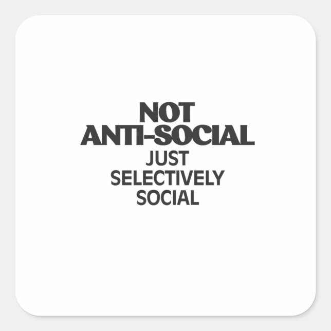 Selectively Social Statement Typography Design Square Sticker (Front)